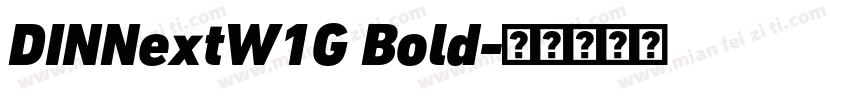 DINNextW1G Bold字体转换